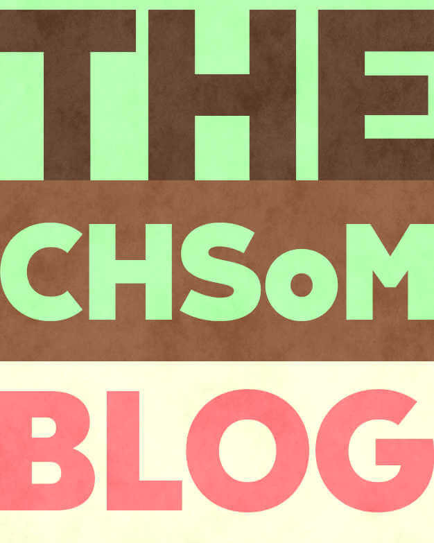 graphic with words the c h s o m blog